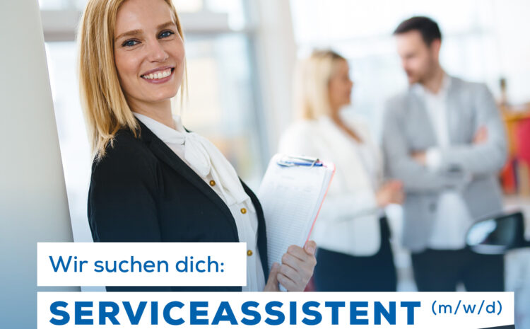  Serviceassistent (m/w/d)